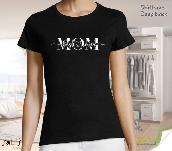 Damen T-Shirt - BEST MOM EVER - 24 Farben